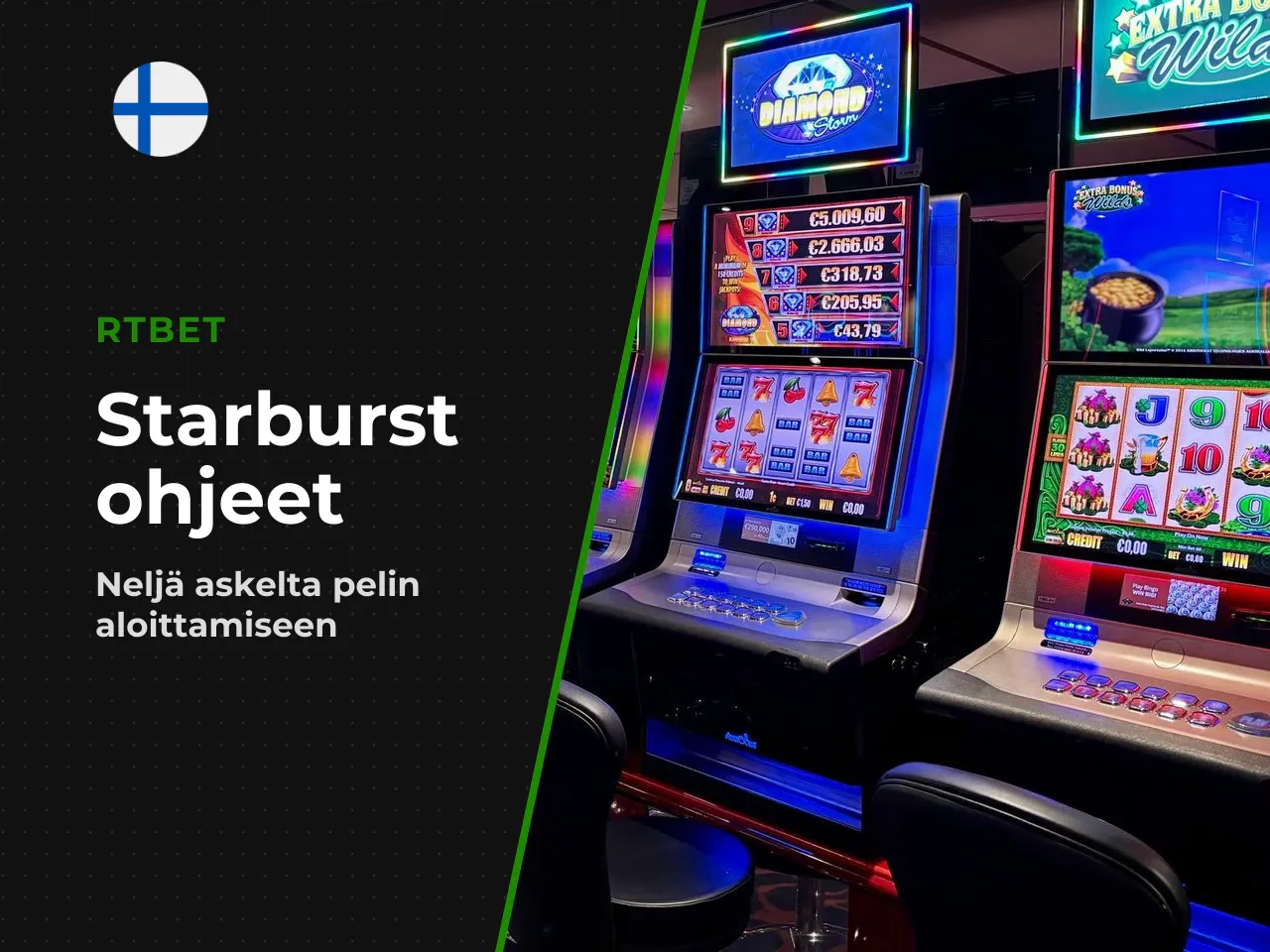 Pikaohje Starburstin aloitus neljässä vaiheessa. Aloittelijalle