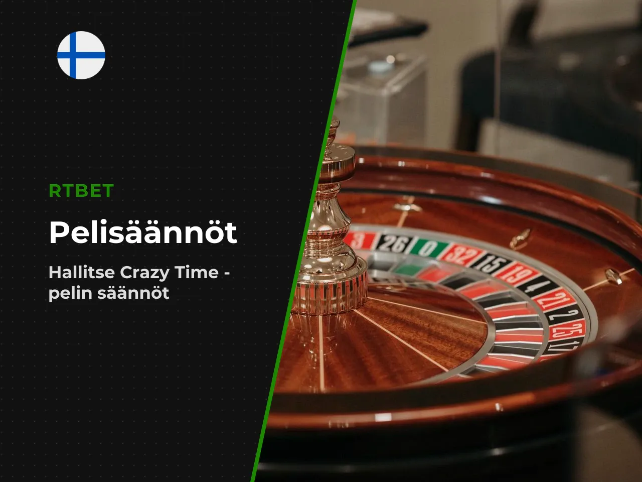 Crazy Time -säännöt peruskierros ja pelisektoreiden