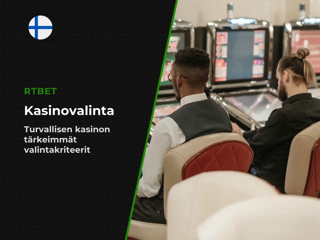 Kasinon valintakriteerit juuri tälle pelille 1