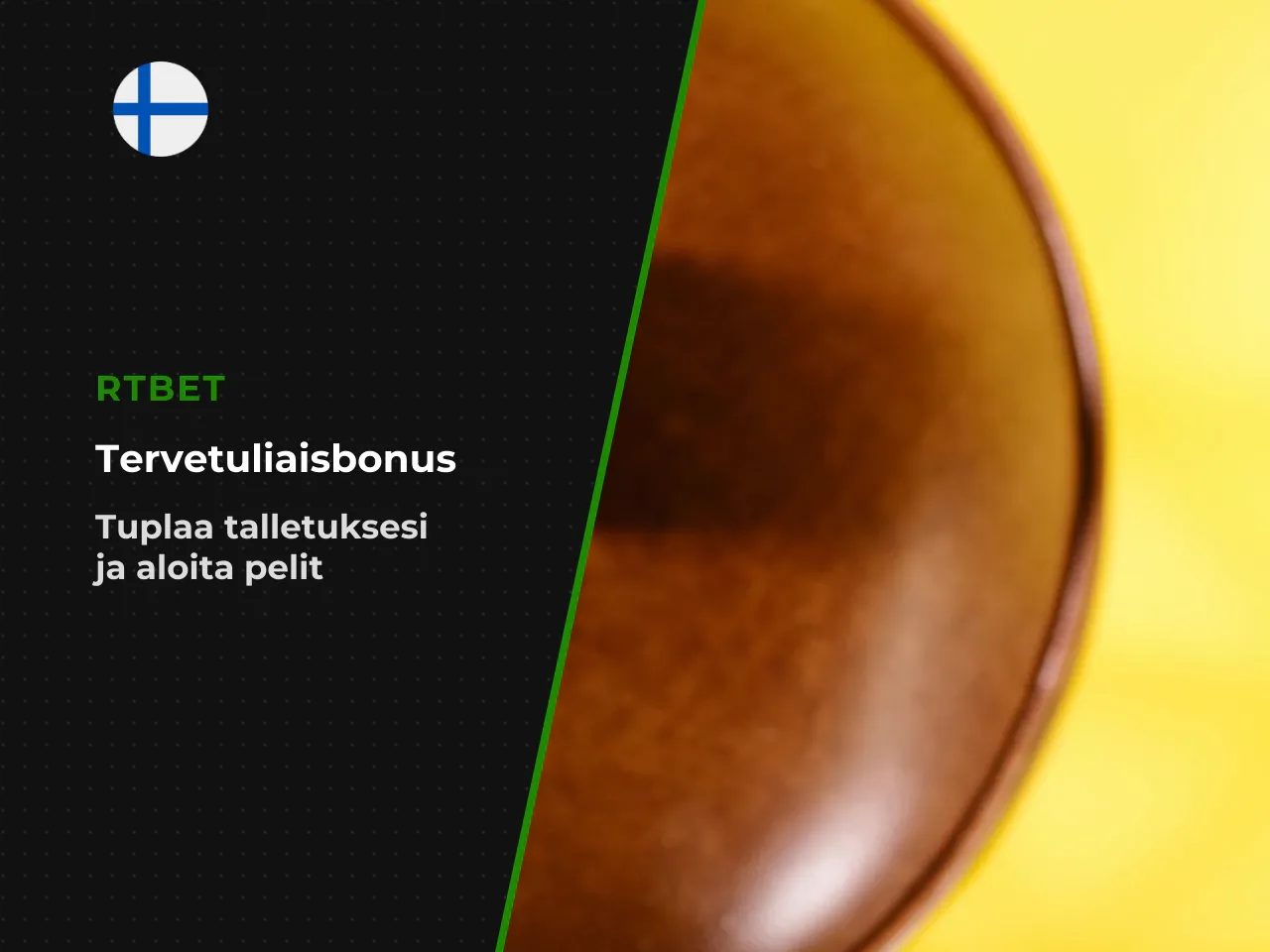 Welcome bonus RTBet uudelle pelaajalle. Tervetuliaisbonus