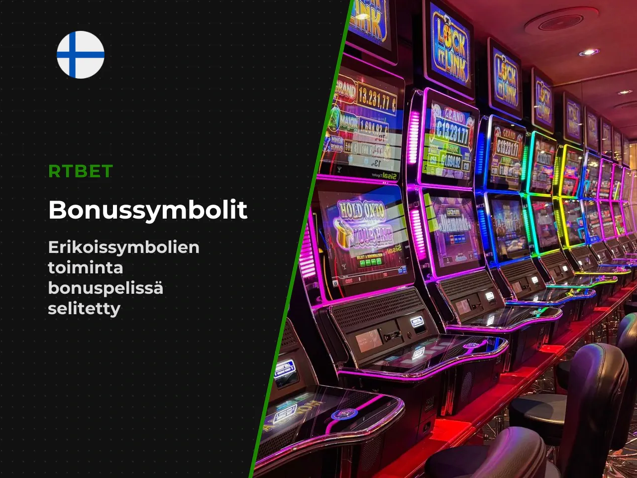 Mitä erikoissymbolit antavat bonuskierroksella. Bonuspelin alussa