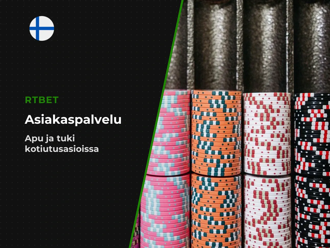 Ota yhteyttä RTBet asiakaspalveluun. Mikäli kotiutus