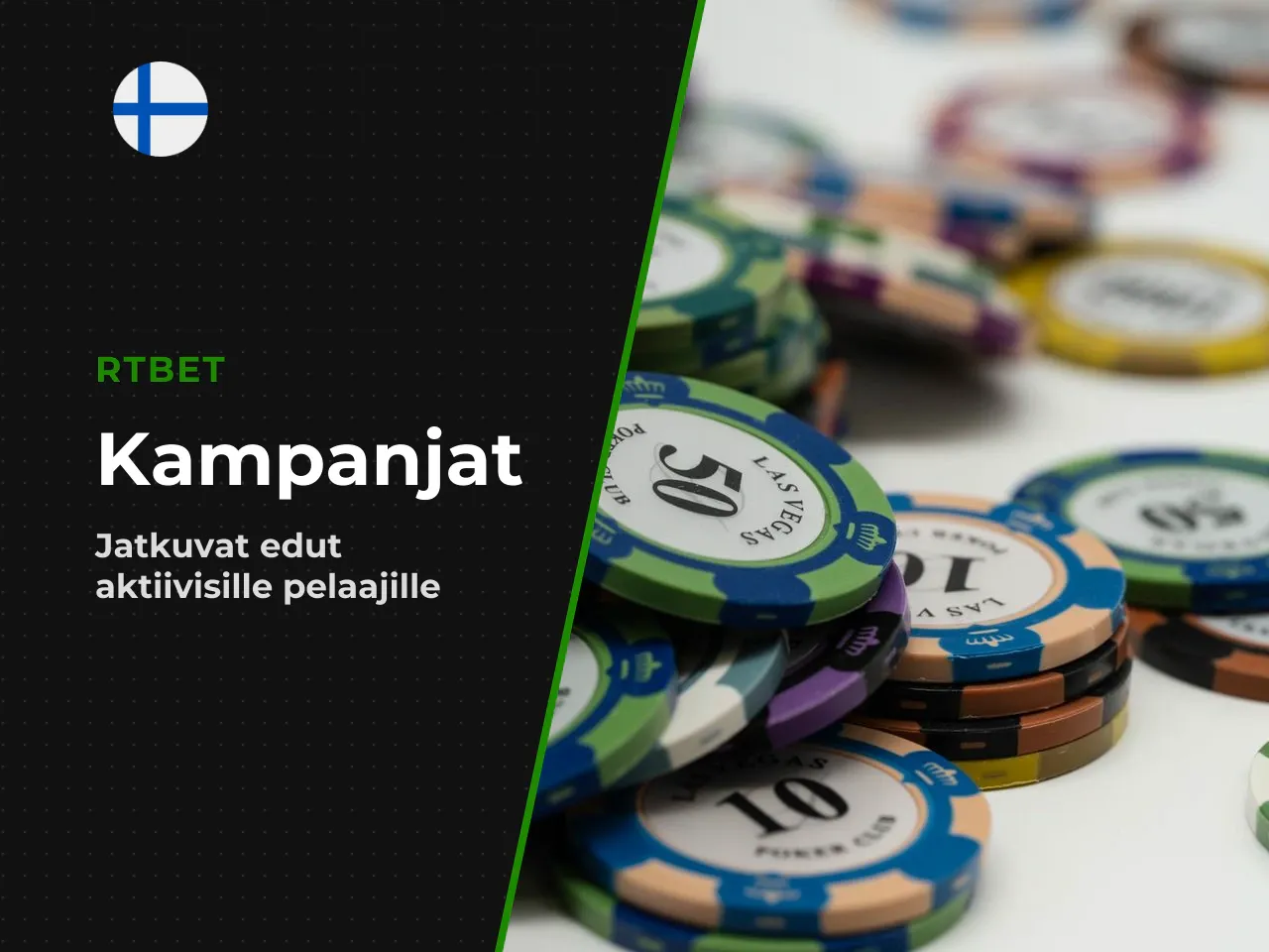 Jatkuvat kampanjat ja erikoisominaisuudet. Tervetulobonuksen jälkeen