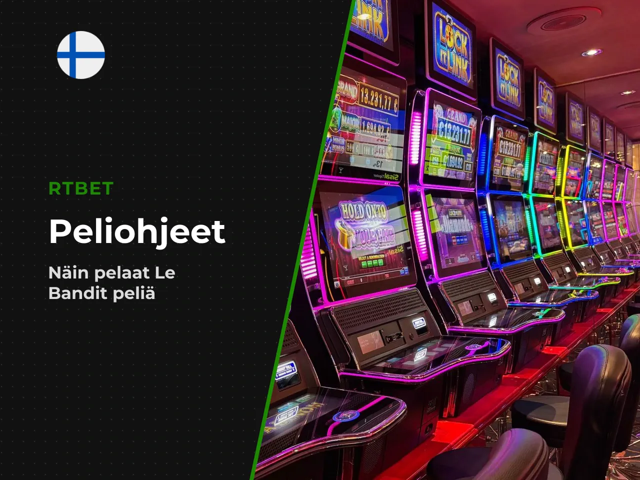 Miten pelata Le Bandit -peliä. Lyhyesti
